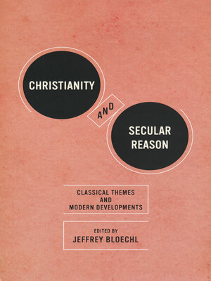 cover image of Christianity and Secular Reason